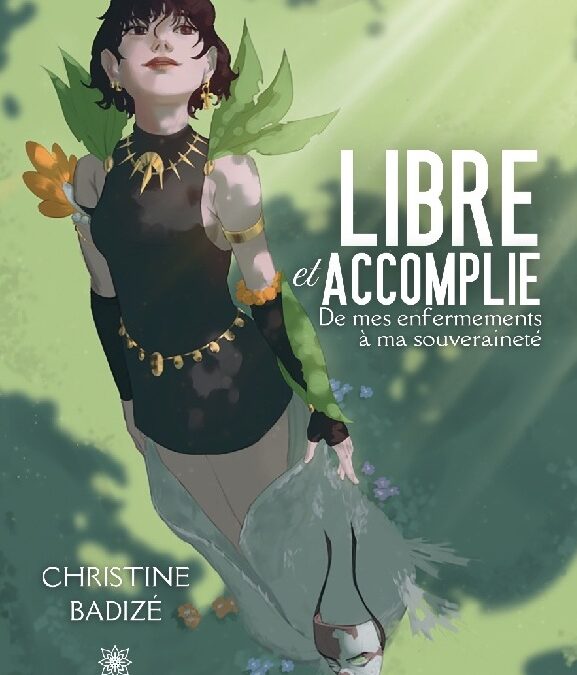 « Libre et accomplie » le livre